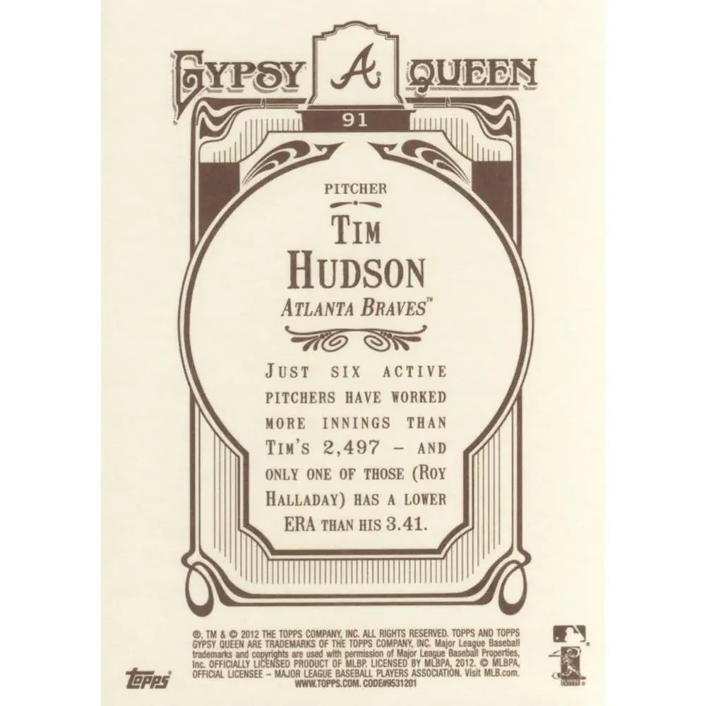 2012 Topps Gypsy Queen Tim Hudson # 91 Atlanta Braves